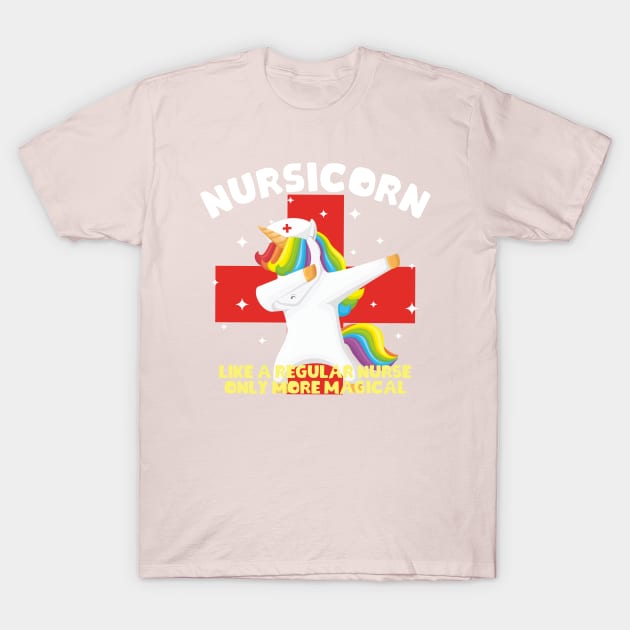 Nursicorn Dabbing Unicorn Funny Nurse T-Shirt by RUS